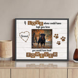 Pet Memorial Sign If Love Alone - Tailored Canvases - Flyclothing LLC