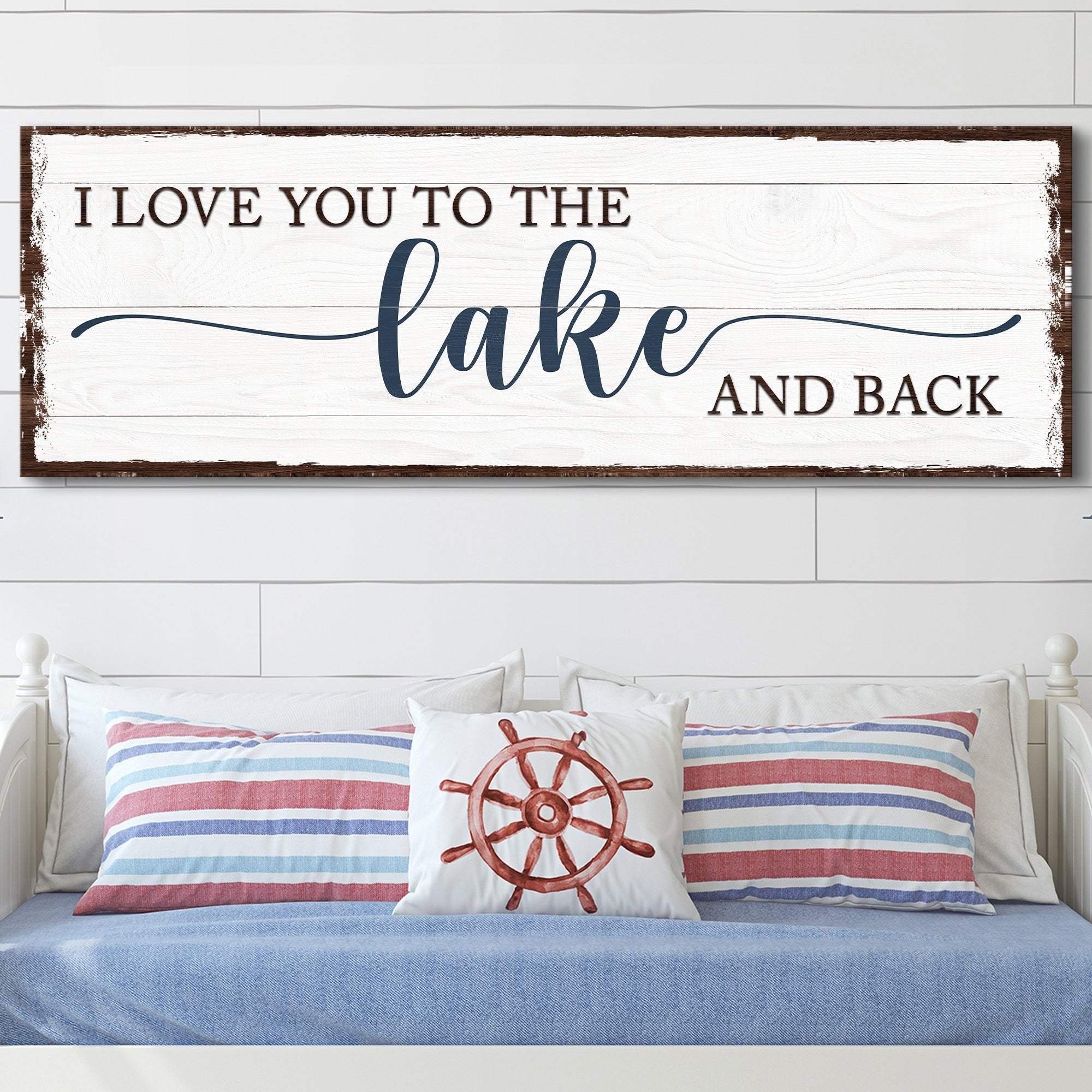 Love You To The Lake And Back Sign III - Tailored Canvases - Flyclothing LLC