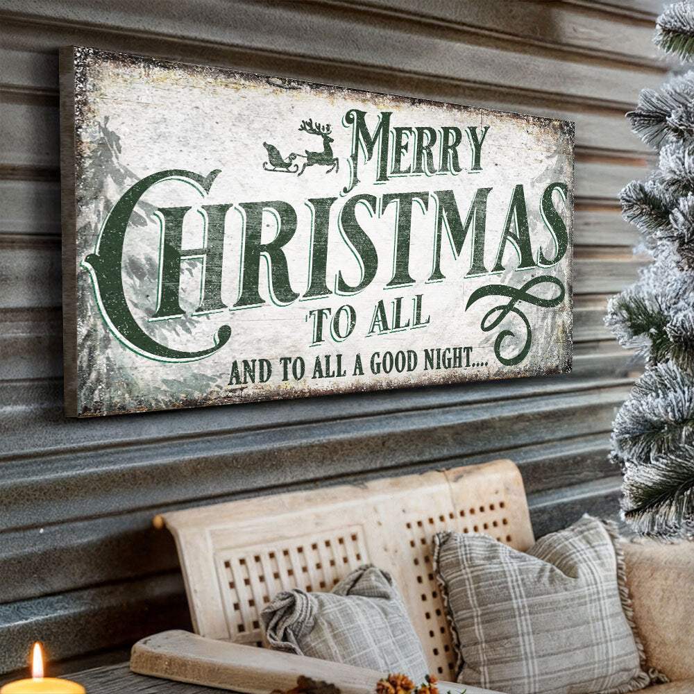 Merry Christmas To All And Goodnight Sign II - Tailored Canvases - Flyclothing LLC