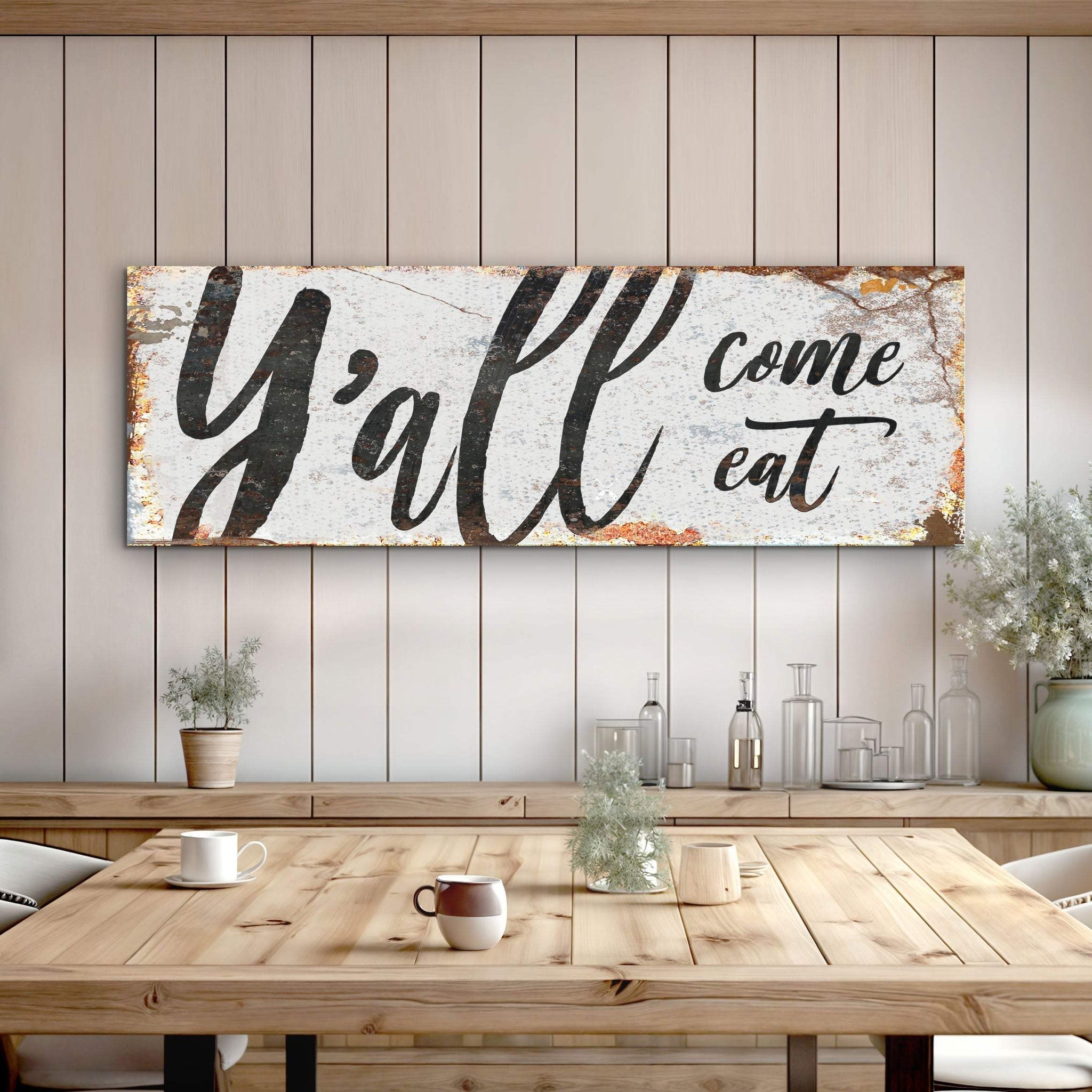 Y'all Come Eat Kitchen Sign III - Tailored Canvases - Flyclothing LLC