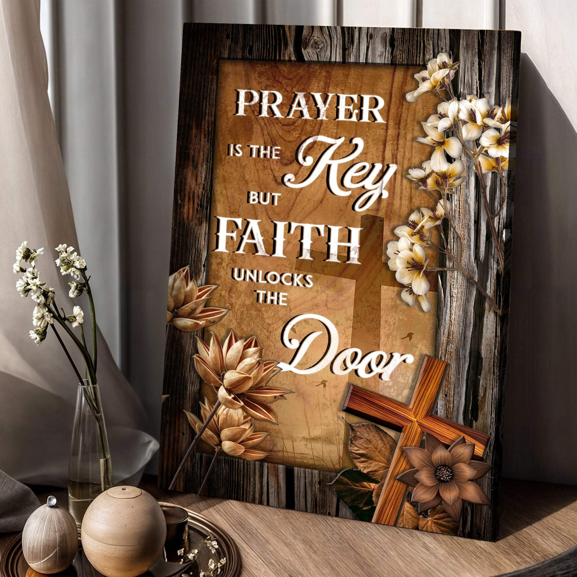 Prayer Is The Key But Faith Unlocks The Door Faith Sign - Tailored Canvases - Flyclothing LLC