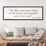 To Live Is The Rarest Thing Farmhouse Sign II - Tailored Canvases - Flyclothing LLC