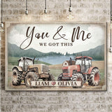 Tractor Themed We Got This Couple Sign - Tailored Canvases - Flyclothing LLC
