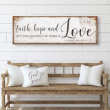 Faith Hope And Love 1 Corinthians 13:13 Faith Sign - Tailored Canvases - Flyclothing LLC