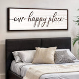 Our Happy Place Sign II - Tailored Canvases - Flyclothing LLC