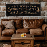 I'll Sip Whiskey And Stare At The Stars Sign - Tailored Canvases - Flyclothing LLC