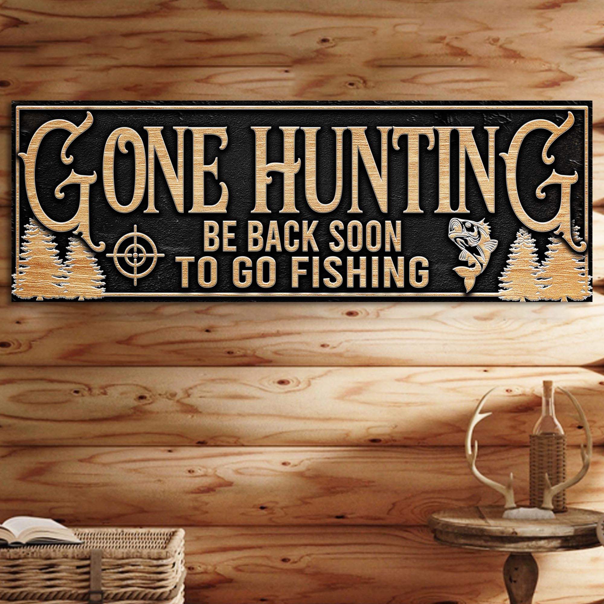 Gone Hunting Sign - Tailored Canvases - Flyclothing LLC