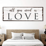 All You Need Is Love Sign - Tailored Canvases - Flyclothing LLC
