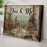 You And Me We Got This Signs | Couple Name Sign Wall Art | Couple Mountain Sign Decor | Personalized Housewarming Gift | Anniversary Gift (ETSY) - Tailored Canvases - Flyclothing LLC
