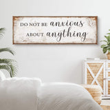 Do Not Be Anxious About Anything Faith Sign - Tailored Canvases - Flyclothing LLC