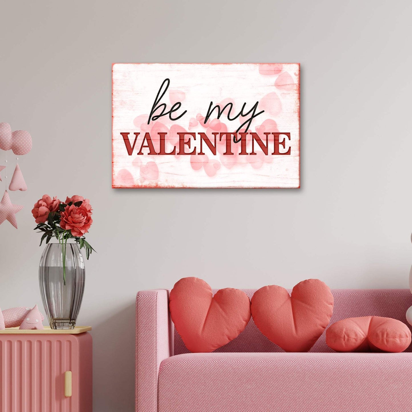 Be My Valentine Sign - Tailored Canvases - Flyclothing LLC