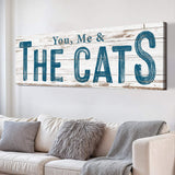 You, Me, And The Cats Sign II - Tailored Canvases - Flyclothing LLC