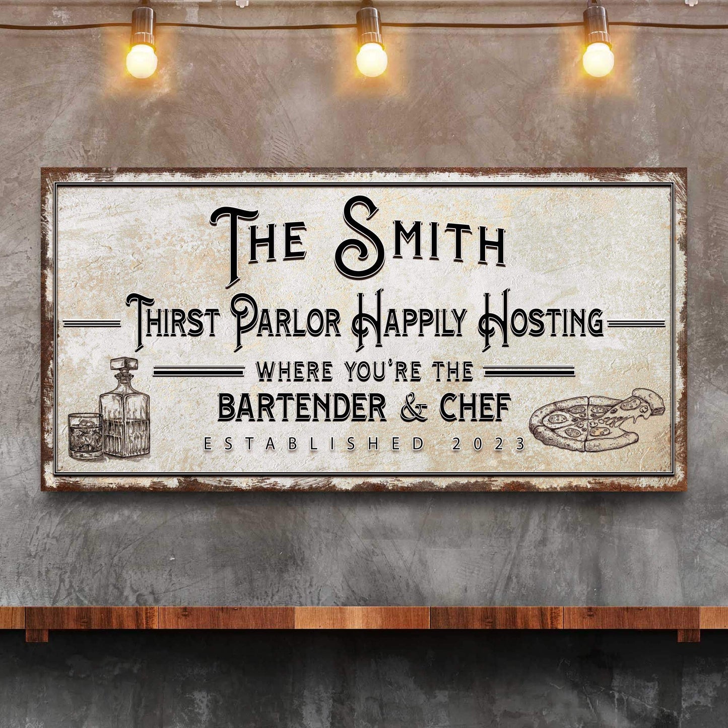 Family Thirst Parlor Happily Hosting Sign - Tailored Canvases - Flyclothing LLC
