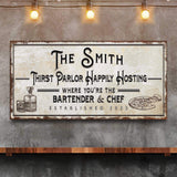 Family Thirst Parlor Happily Hosting Sign - Tailored Canvases - Flyclothing LLC