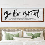 Go Be Great, Joshua 1:9 Faith Sign - Tailored Canvases - Flyclothing LLC