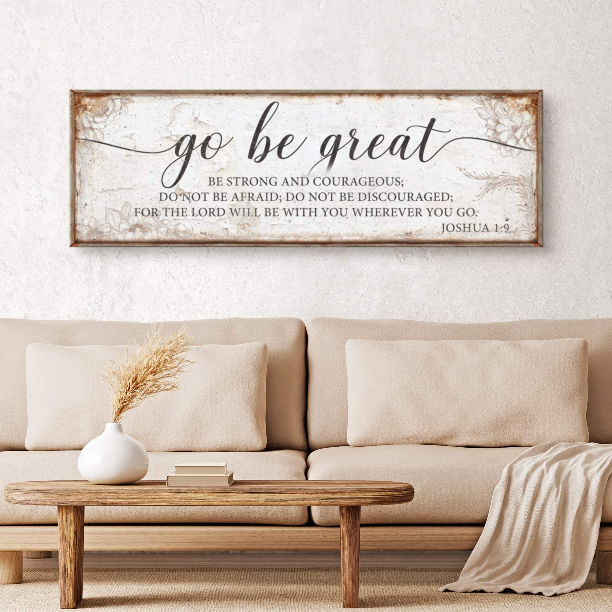 Go Be Great, Joshua 1:9 Faith Sign II - Tailored Canvases - Flyclothing LLC
