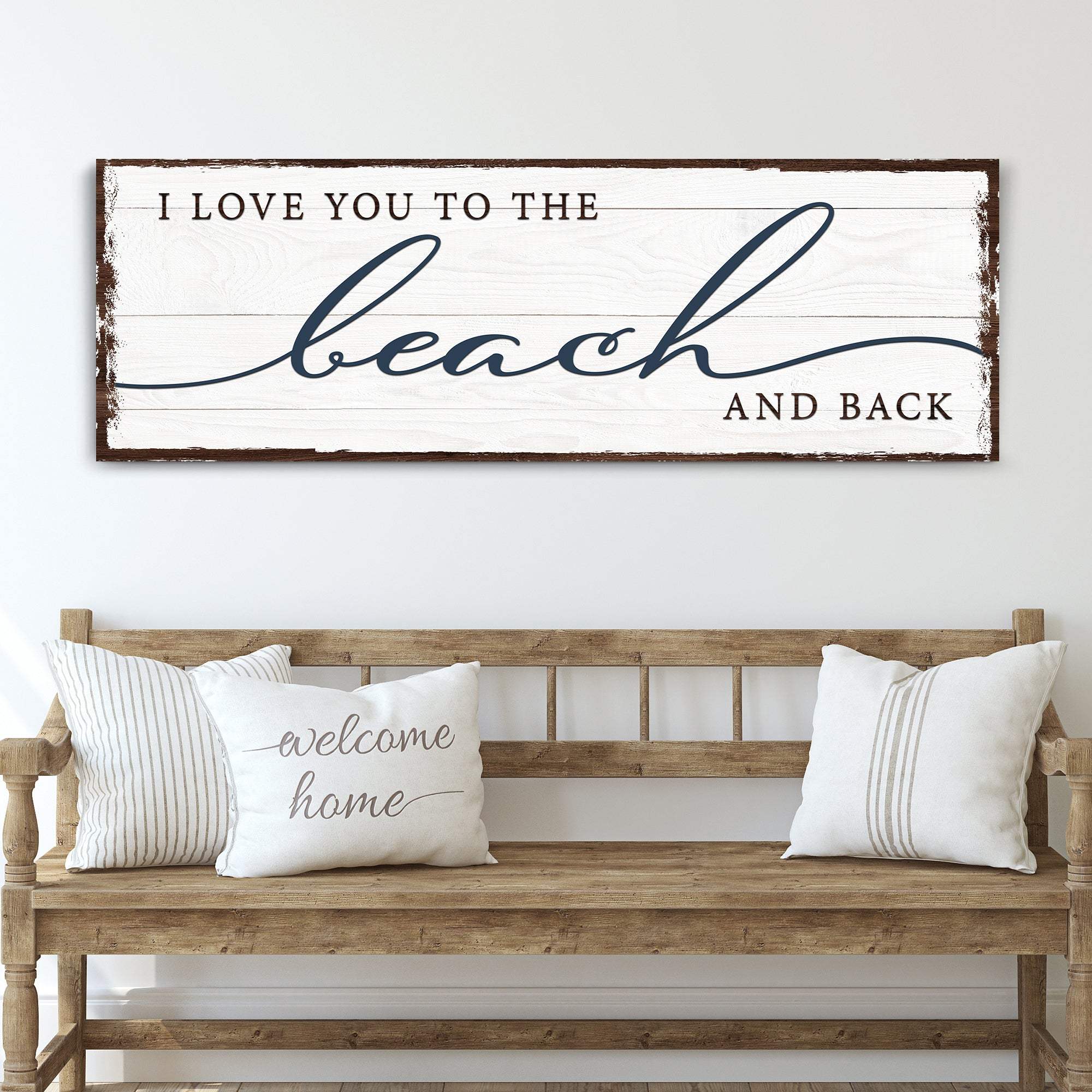 Love You To The Beach And Back Sign - Tailored Canvases - Flyclothing LLC