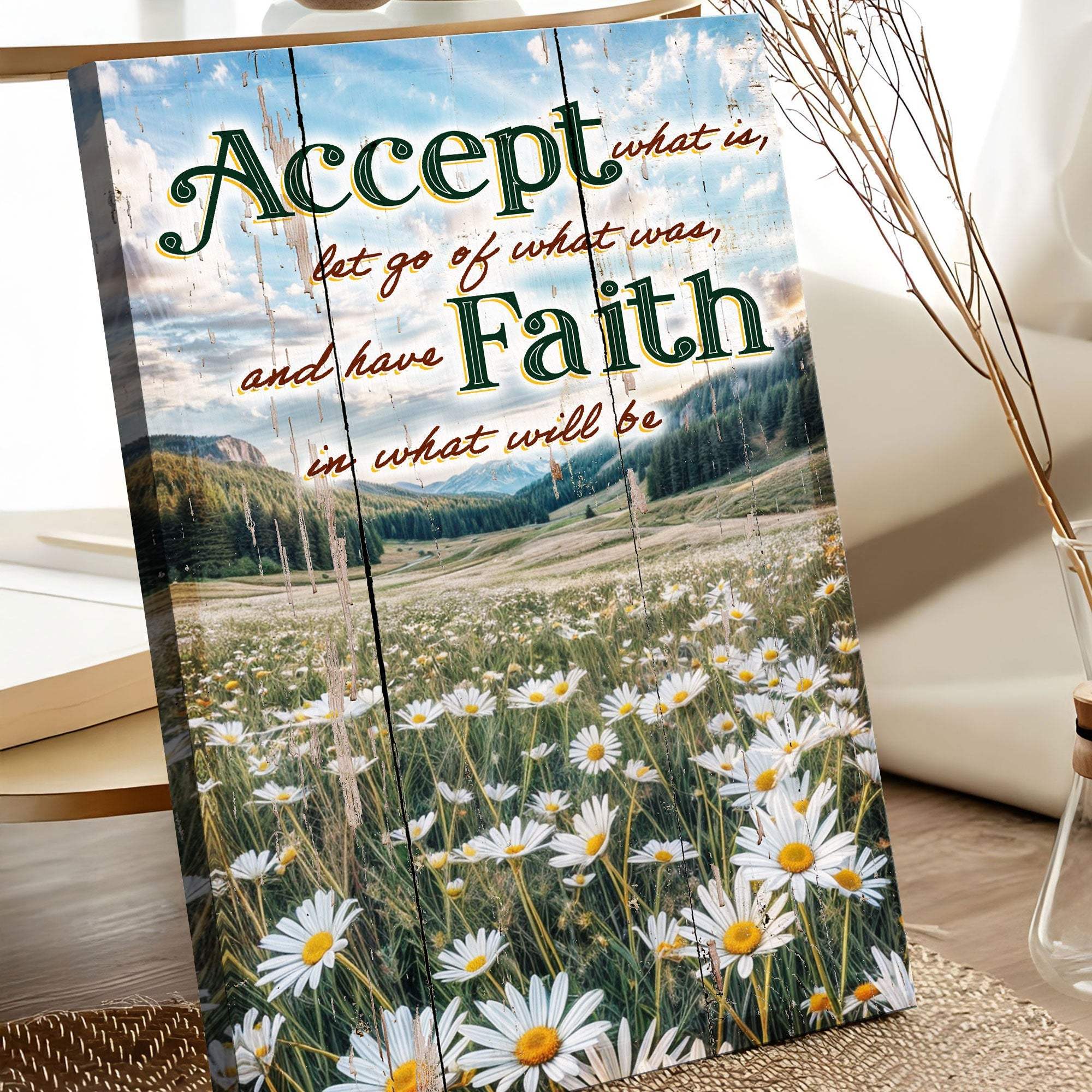 Accept, Let Go, And Have Faith Sign - Tailored Canvases - Flyclothing LLC