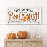 Where Fall Is Always In Full Swing Pumpkin Patch Sign - Tailored Canvases - Flyclothing LLC