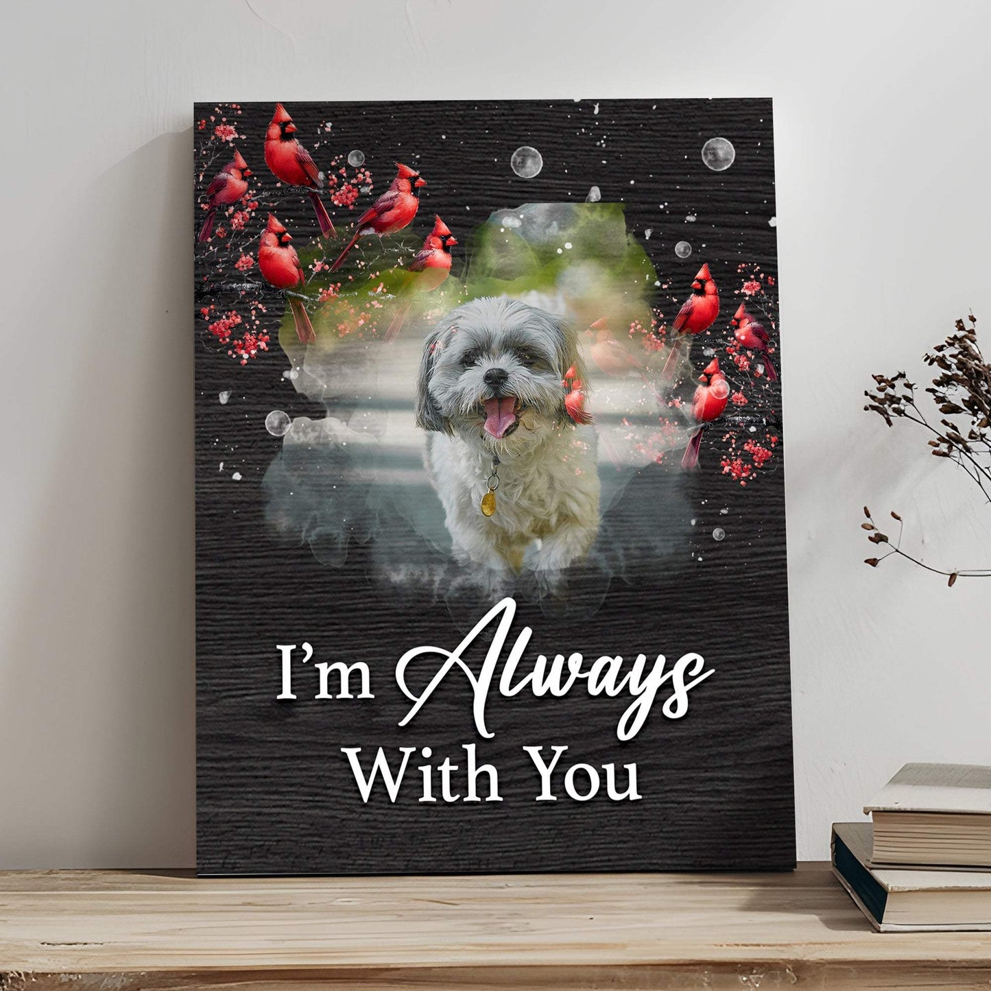 Pet Memorial Sign I'm Always With You - Tailored Canvases - Flyclothing LLC