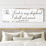 The Lord Is My Shepherd I Shall Not Want Psalm 23:1 Faith Sign II - Tailored Canvases - Flyclothing LLC