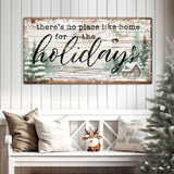 There's No Place Like Home For The Holidays Christmas Sign III - Tailored Canvases - Flyclothing LLC