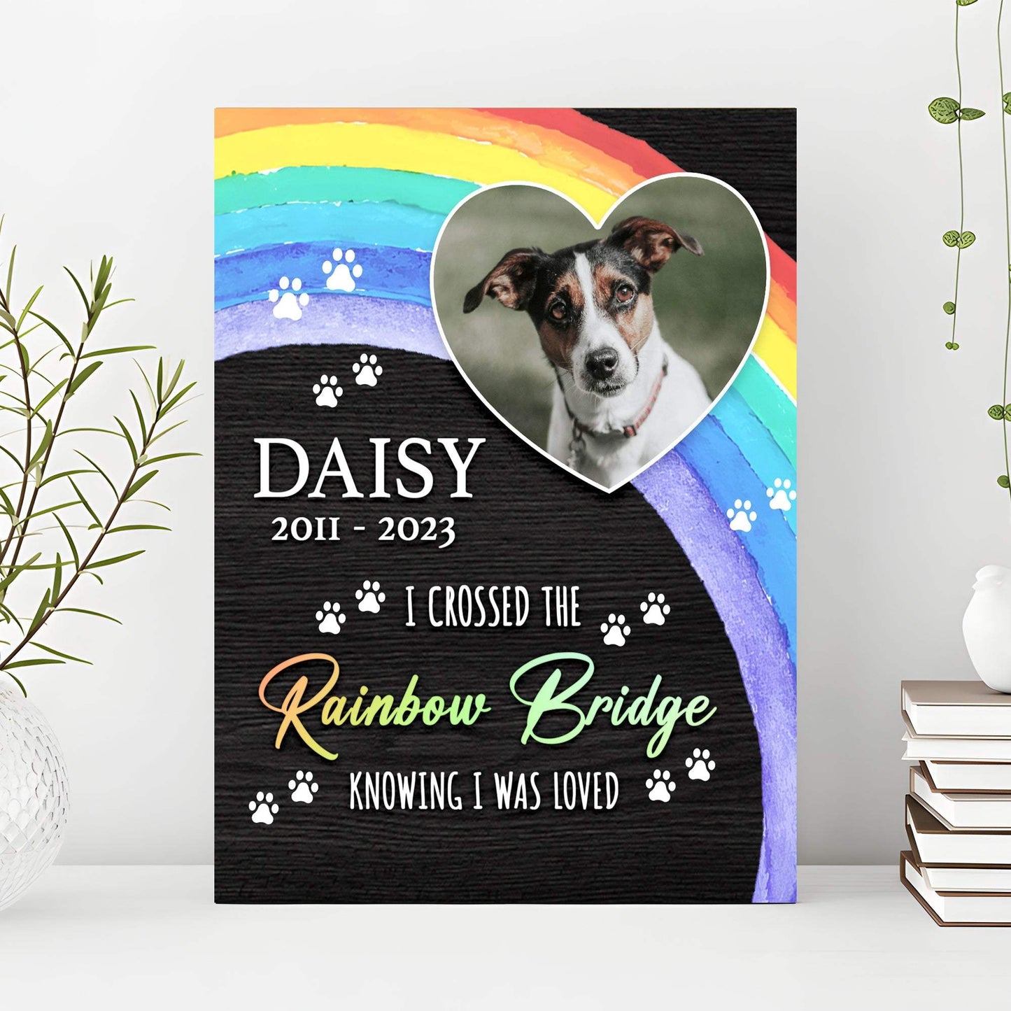 Pet Memorial Sign I Crossed The Rainbow Bridge - Tailored Canvases - Flyclothing LLC