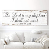 The Lord Is My Shepherd I Shall Not Want Psalm 23:1 Faith Sign II - Tailored Canvases - Flyclothing LLC