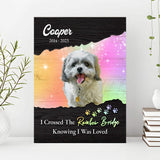 Pet Memorial Sign I Crossed The Rainbow Bridge II - Tailored Canvases - Flyclothing LLC