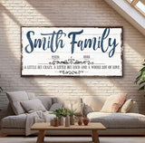 A Little Bit Of Crazy, Loud, And A Whole Lot Of Love Family Sign VI - Tailored Canvases - Flyclothing LLC