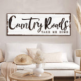 Country Roads Take Me Home Sign III - Tailored Canvases - Flyclothing LLC
