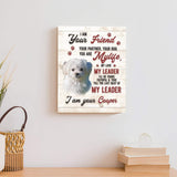 Pet Memorial Sign I Am Your Friend - Tailored Canvases - Flyclothing LLC