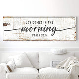 Joy Comes In The Morning Faith Sign - Tailored Canvases - Flyclothing LLC