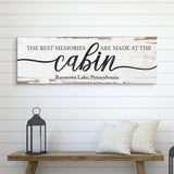 Best Memories Are Made At The Cabin Sign - Tailored Canvases - Flyclothing LLC
