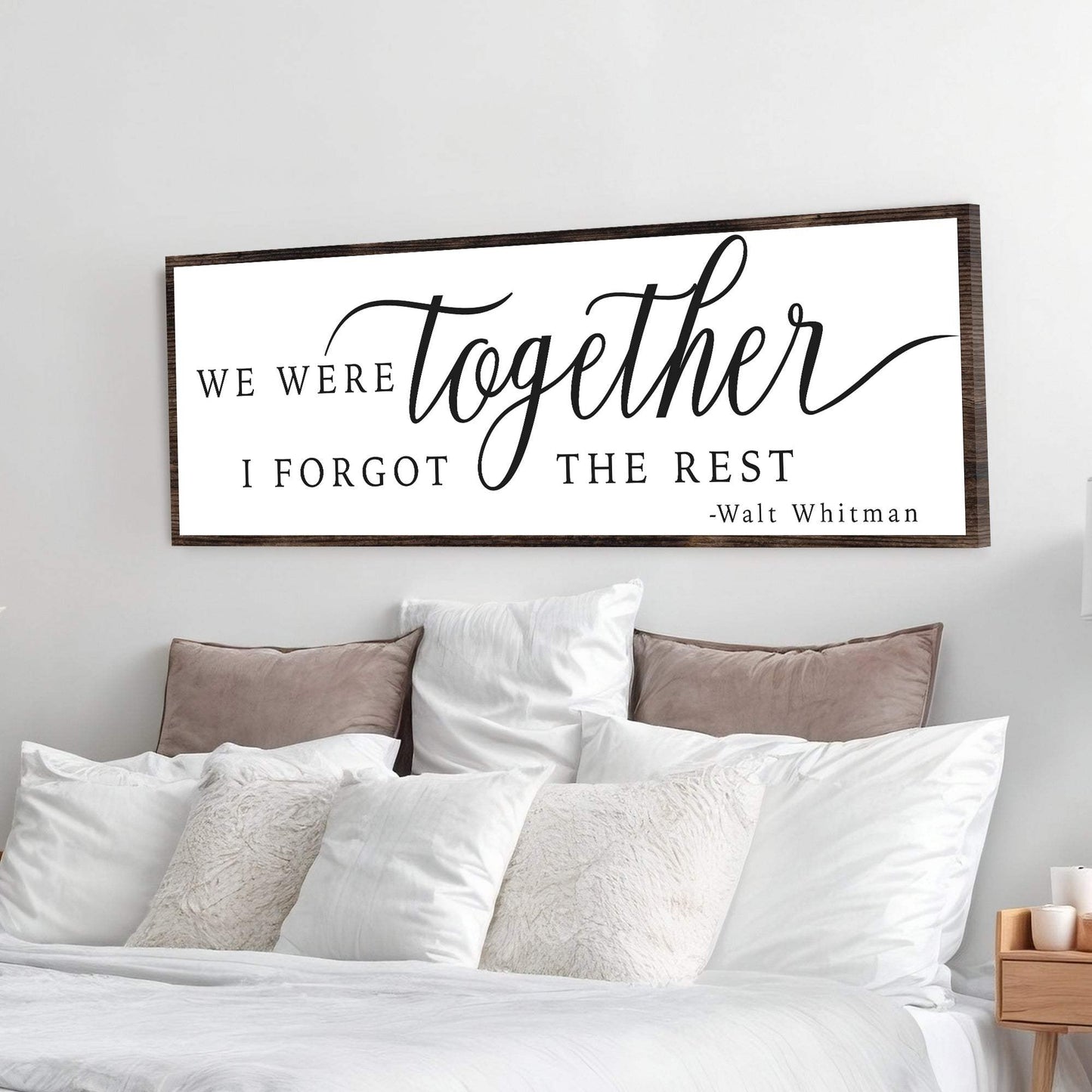 We Were Together, I Forgot The Rest Sign II - Tailored Canvases - Flyclothing LLC