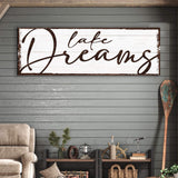 Lake Dreams Sign - Tailored Canvases - Flyclothing LLC