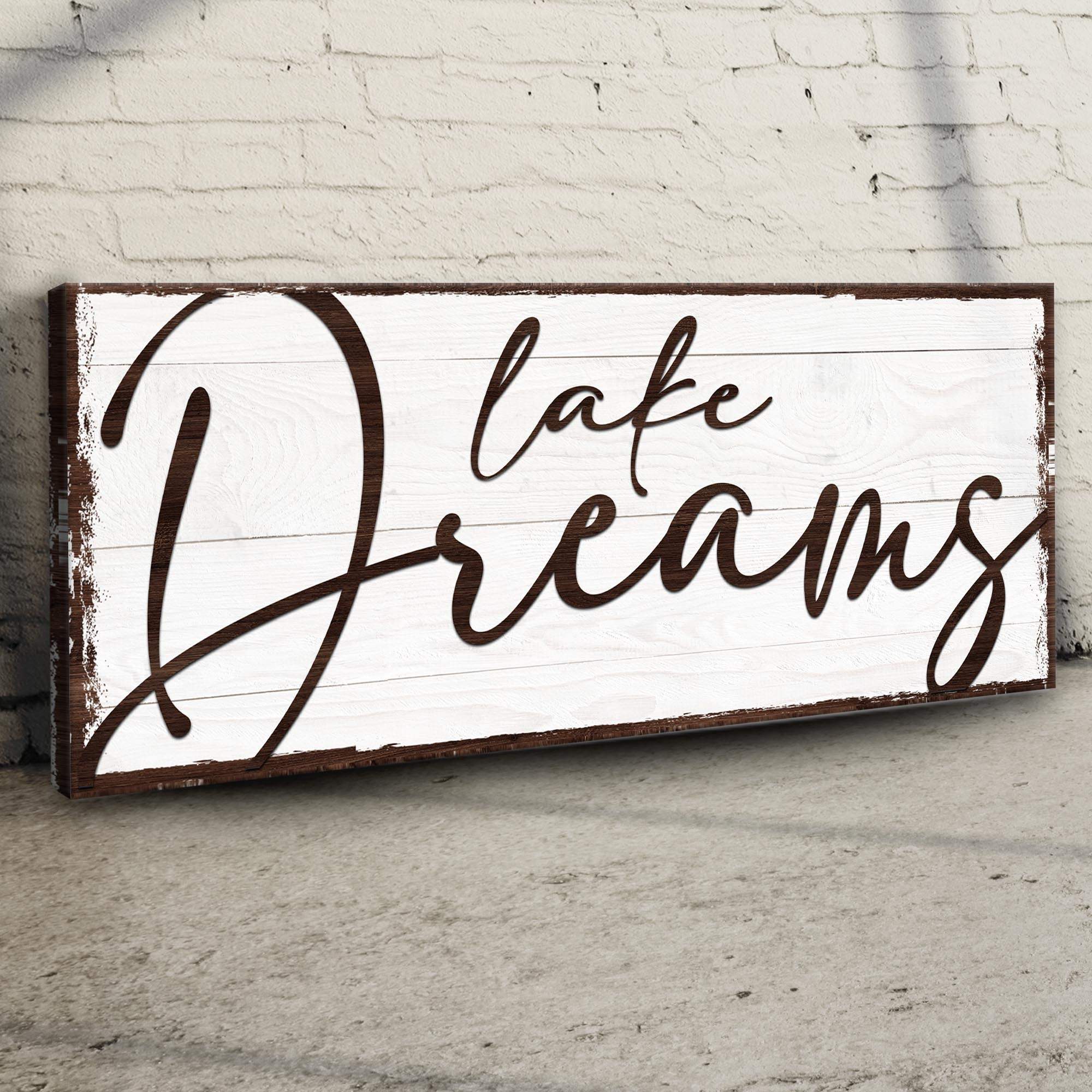 Lake Dreams Sign - Tailored Canvases - Flyclothing LLC