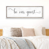 Be Our Guest Sign - Tailored Canvases - Flyclothing LLC