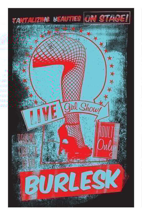 Black Market Art Company Burlesk & Limited Edition Silkscreen Print Print