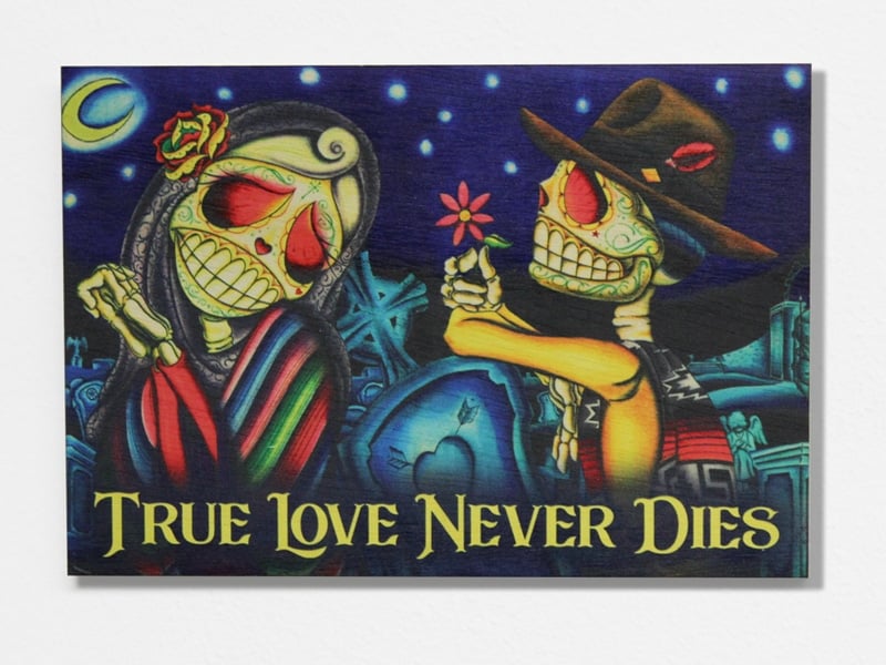 Black Market Art Company True Love Never Dies & Wood Hanging Wall Art Print