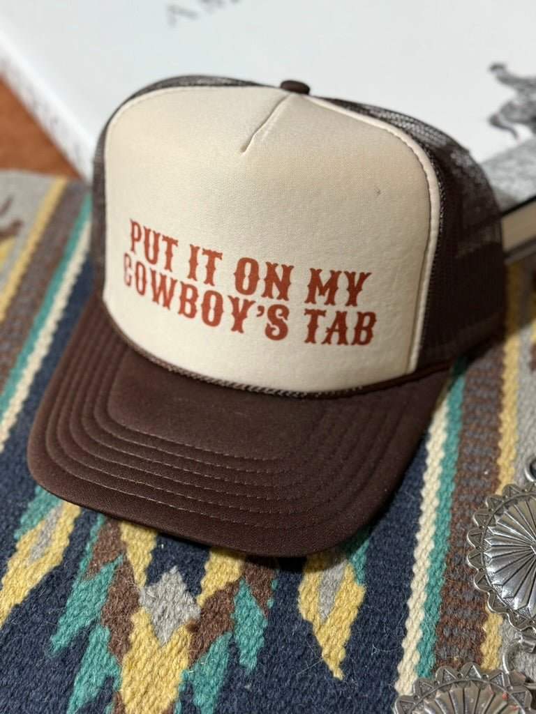 Put It On My Cowboy's Tab Trucker Hat - Wild Junkie - Flyclothing LLC