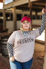 Somebody's Problem Graphic Tee - Wild Junkie - Flyclothing LLC