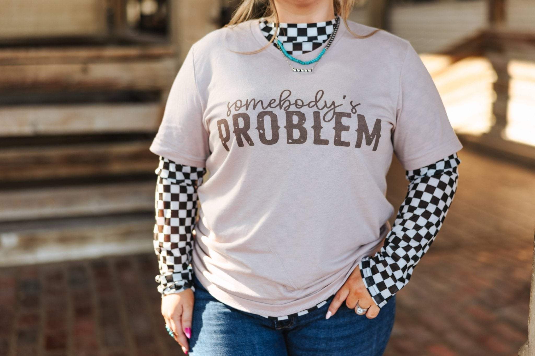 Somebody's Problem Graphic Tee - Wild Junkie - Flyclothing LLC