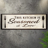 Kitchen Seasoned With Love Sign lll - Tailored Canvases - Flyclothing LLC