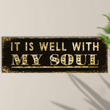 It Is Well With My Soul Sign II - Tailored Canvases - Flyclothing LLC