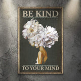 Be Kind To Your Mind Sign II - Tailored Canvases - Flyclothing LLC