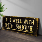 It Is Well With My Soul Sign II - Tailored Canvases - Flyclothing LLC