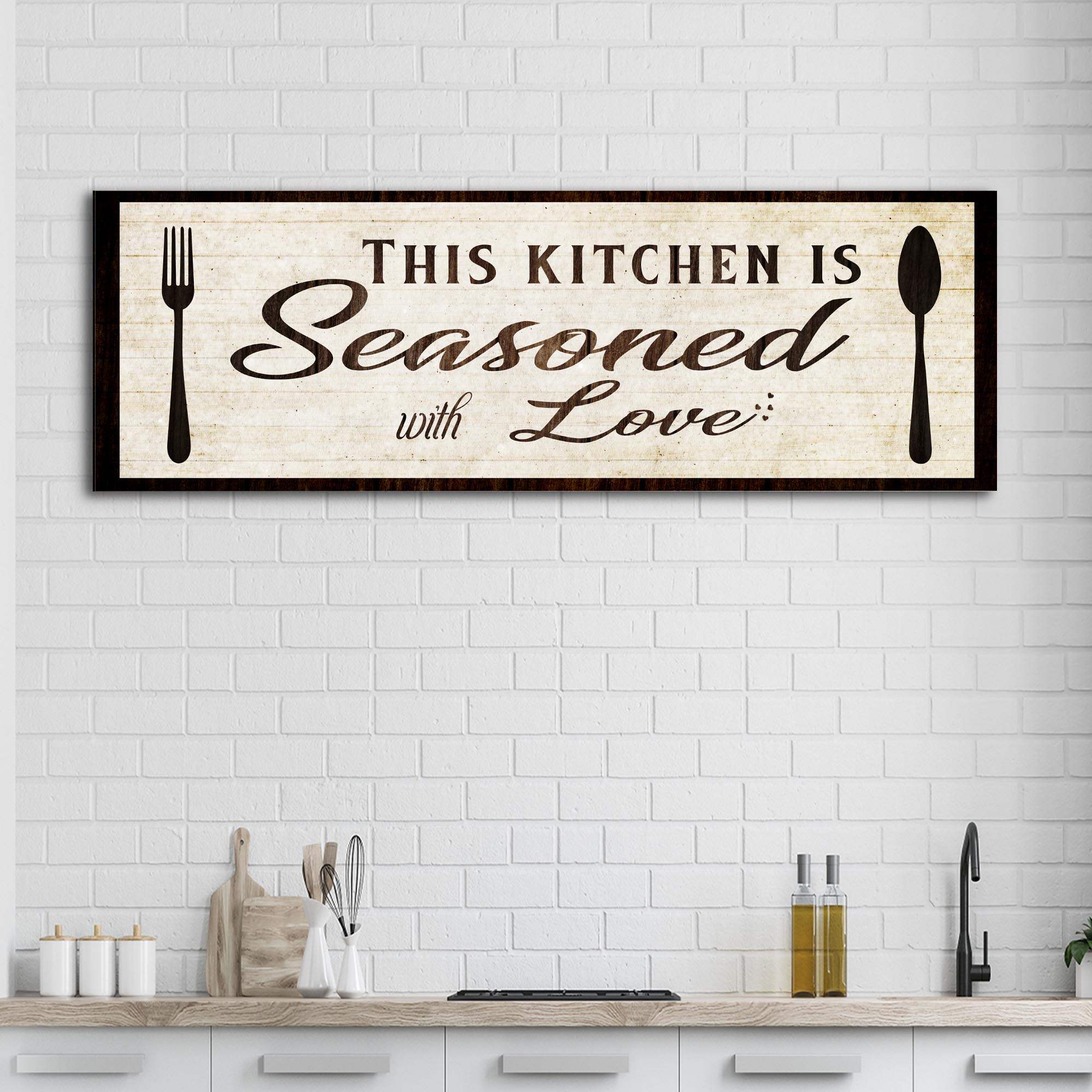 Kitchen Seasoned With Love Sign lll - Tailored Canvases - Flyclothing LLC