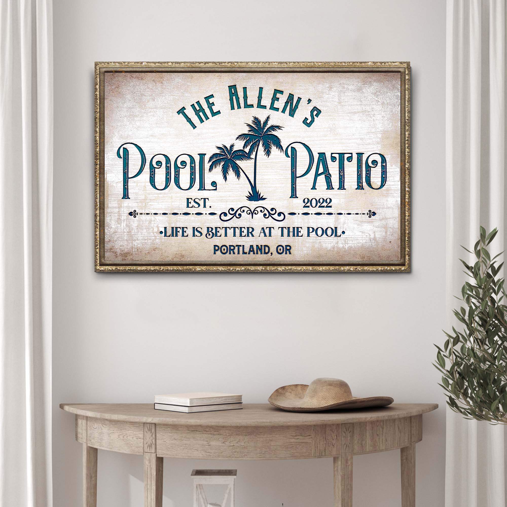 Life Is Better At The Pool And Patio Sign - Tailored Canvases - Flyclothing LLC