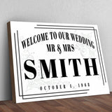 Welcome To Our Wedding Sign III - Tailored Canvases - Flyclothing LLC
